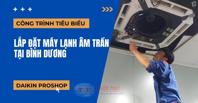 Lap dat may lanh am tran tai Binh Duong Viet Nham 764x400 - Trang chủ