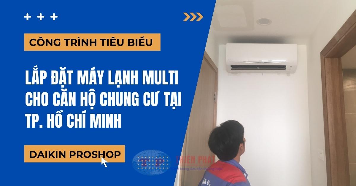 lap dat may lanh chung cu - Lắp đặt máy lạnh Mutil cho căn hộ chung cư